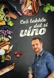 Což takhle dát si víno – 3.díl – Kámen a víno