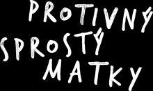 Protivný sprostý matky – 2.díl – Matky versus změna plánu