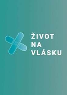 Život na vlásku – 4.díl