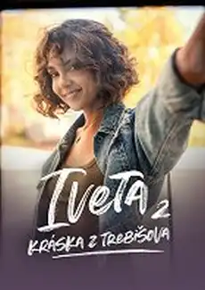 Iveta – Kráska z Trebišova – 2. díl